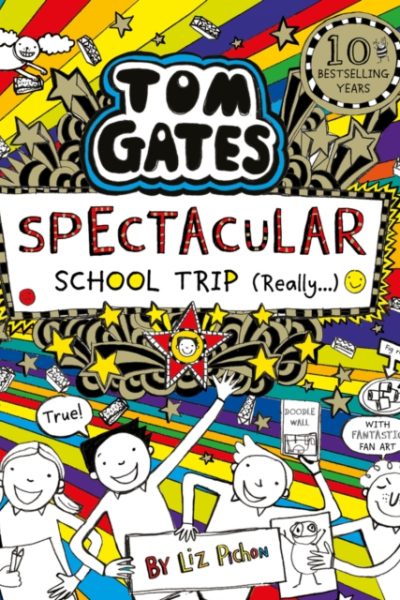Tom Gates: Spectacular School Trip (Really.) by Pichon, Liz