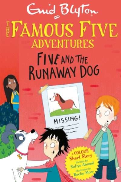 Famous Five Colour Short Stories: Five and the Runaway Dog by Blyton, Enid