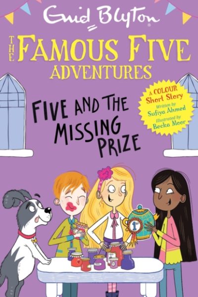 Famous Five Colour Short Stories: Five and the Missing Prize by Blyton, Enid