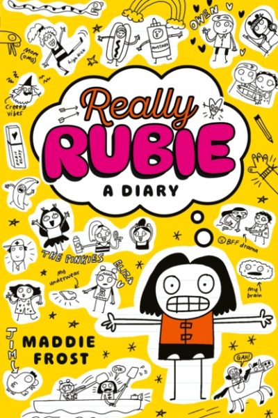 Really Rubie: A Diary : Laugh out loud at the true tween summer-holiday experience - awkward, DRAMATIC, and really fun! -  in this hilarious diary-style series packed full of doodles by Frost, Maddie