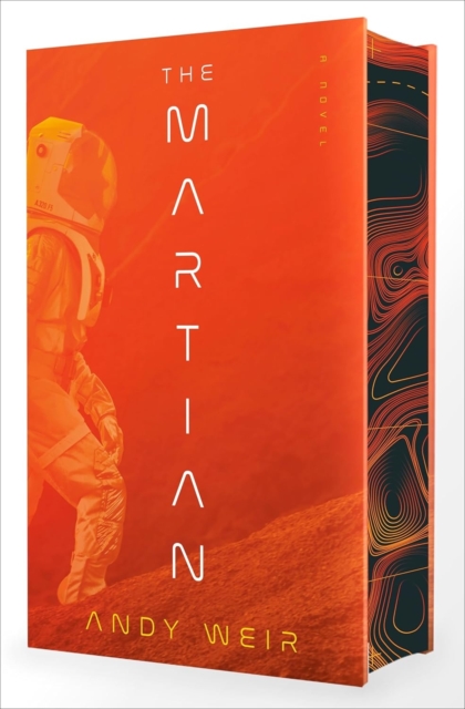 The Martian : The Deluxe Special Edition by Weir, Andy