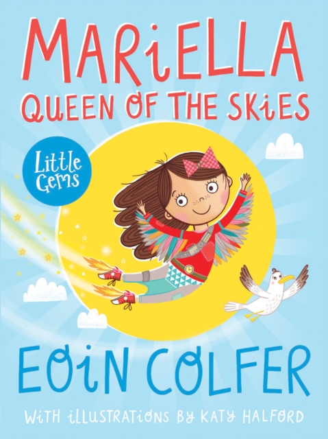 Mariella, Queen of the Skies by Colfer, Eoin