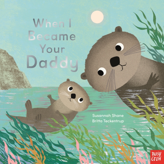 When I Became Your Daddy by Shane, Susannah