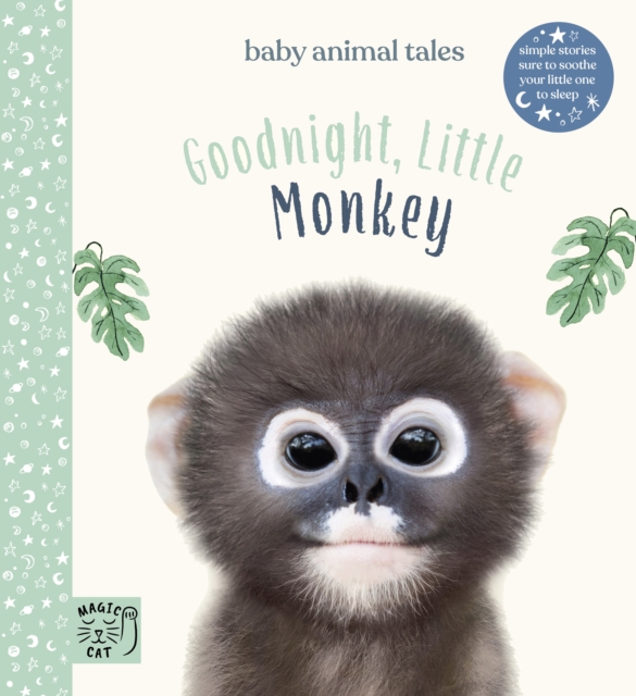 Goodnight, Little Monkey : Simple stories sure to soothe your little one to sleep by Wood, Amanda