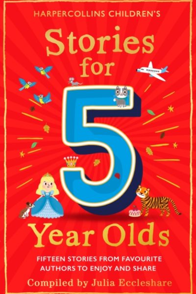 Stories for 5 Year Olds by Eccleshare, Julia