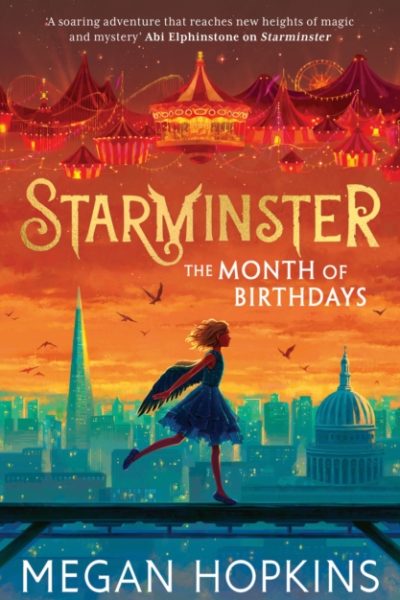 Starminster: The Month of Birthdays : Book 2 by Hopkins, Megan