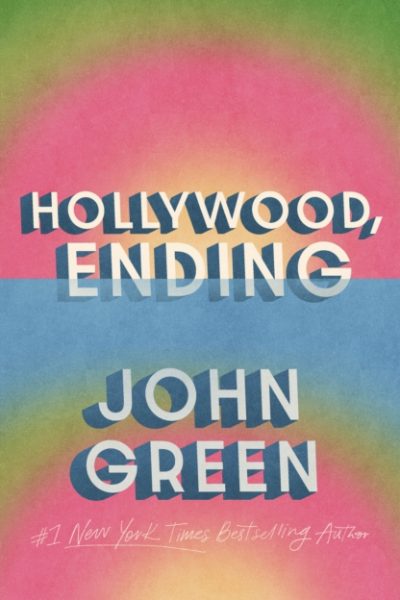 Hollywood, Ending by Green, John