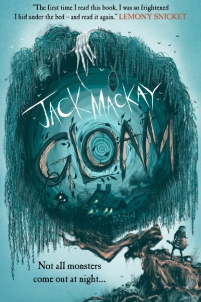 Gloam : A Times Children's Book of the Week by Mackay, Jack