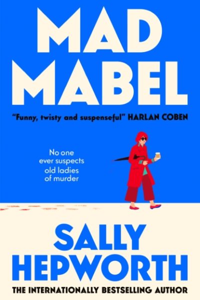 Mad Mabel by Hepworth, Sally