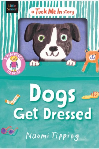 Dogs Get Dressed by Tipping, Naomi