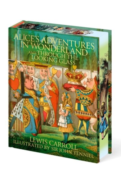 Alice's Adventures In Wonderland and Through the Looking Glass : Illustrated by Sir John Tenniel by Carroll, Lewis