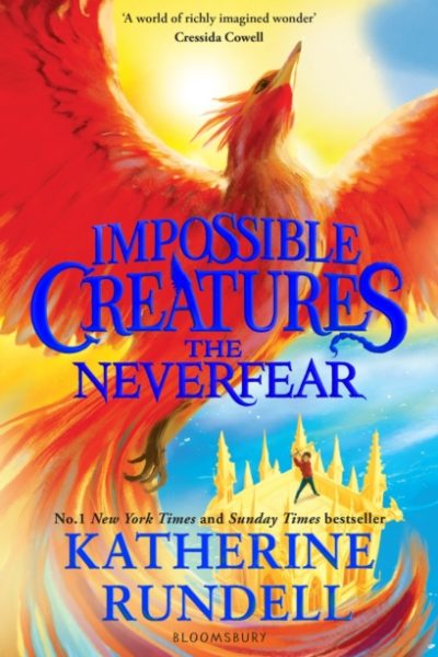 The Neverfear : Discover the epic adventure series loved by readers around the world by Rundell, Katherine