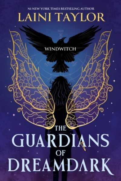 The Guardians of Dreamdark: Windwitch : A thrilling faerie fantasy from the author of Daughter of Smoke and Bone by Taylor, Laini