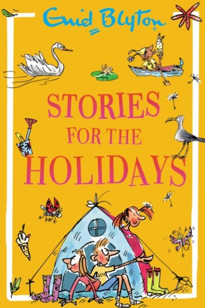 Stories for the Holidays by Blyton, Enid