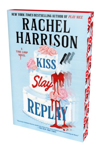 Kiss Slay Replay by Harrison, Rachel