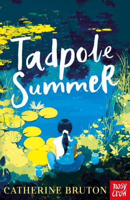 Tadpole Summer by Bruton, Catherine