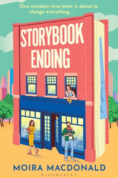 Storybook Ending : The heartwarming and irresistible tale of finding love in a bookshop by Macdonald, Moira