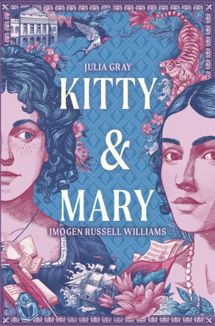 Kitty and Mary : A Pride and Prejudice Sequel by Gray, Julia
