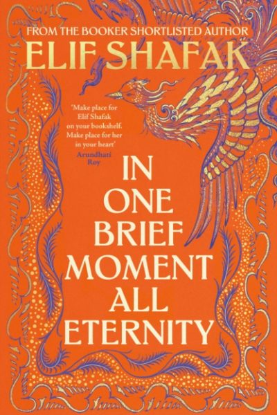 In One Brief Moment All Eternity by Elif Shafak